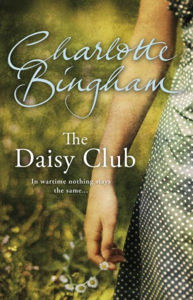 The daisy club / Charlotte Bingham.