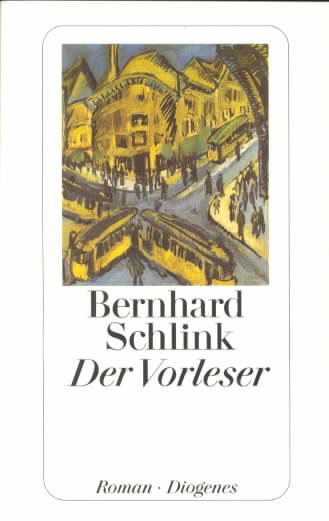 Der Vorleser : Roman / Bernhard Schlink.