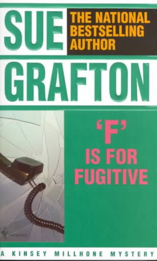 "F" is for fugitive [book] / Sue Grafton.