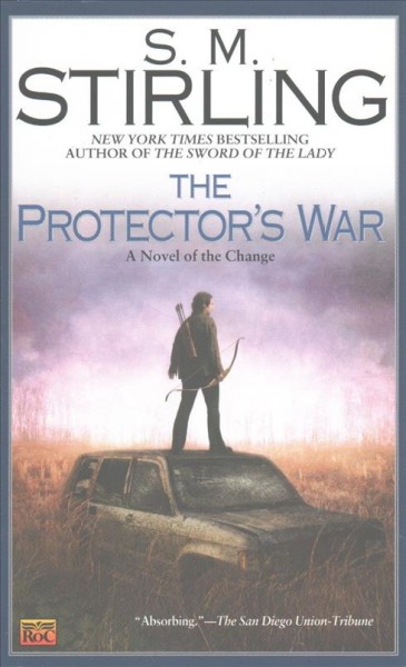 The protector's war / S. M. Stirling.