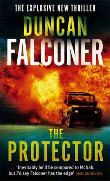 The protector / Duncan Falconer.