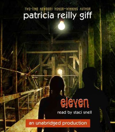 Eleven [sound recording] / Patricia Reilly Giff.