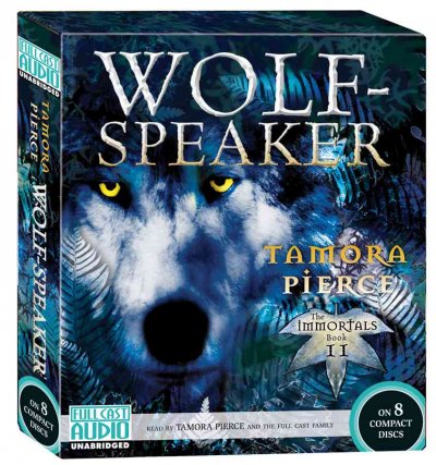 Wolf-speaker, book 2 [sound recording] / Tamora Pierce.