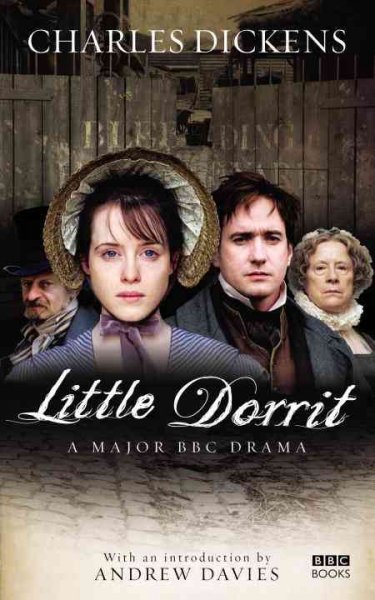 Little Dorrit / Charles Dickens ; with an introduction by Andrew Davies.