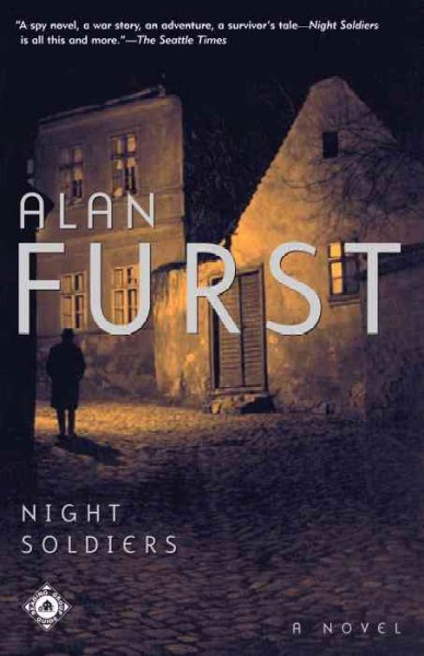 Night soldiers : a novel / Alan Furst.