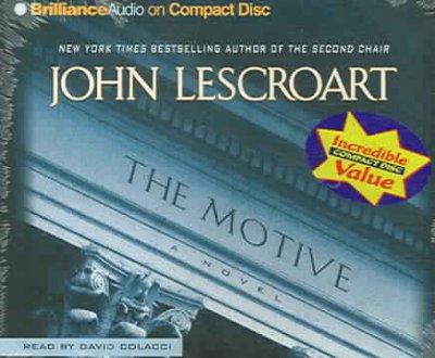 The motive [sound recording] / John Lescroart.