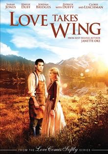 Love takes wing [videorecording (DVD)] / RHI Entertainment presents a Faith & Family Entertainment production in association with LG Films and Larry Levinson Productions ; teleplay by Rachel Stuhler ; directed by Lou Diamond  Phillips.