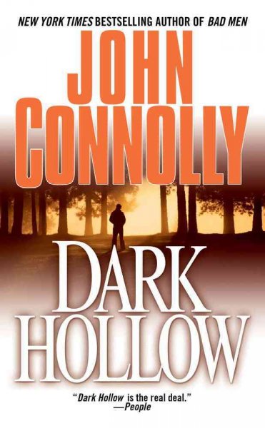 Dark hollow : a novel / John Connolly.