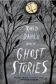 Go to record Roald Dahl's Book of ghost stories.