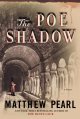 The Poe shadow a novel  Cover Image