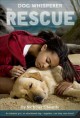 Dog Whisperer:  The Rescue. Cover Image