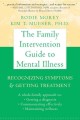 Go to record The family intervention guide to mental illness : recogniz...