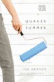 Go to record Quaker summer