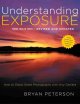 Go to record Understanding exposure : how to shoot great photographs wi...