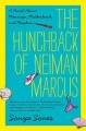 Go to record The hunchback of Neiman Marcus : a novel about marriage, m...