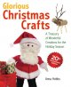 Gorious Christmas Crafts : A Treasury of Wonderful Creations for the Holiday Season. Cover Image