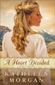 A heart divided  Cover Image