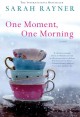 Go to record One moment, one morning