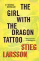 The girl with the dragon tattoo  Cover Image