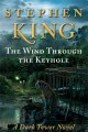 The wind through the keyhole (Book #8) a dark tower novel  Cover Image