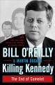 Go to record Killing Kennedy : the end of Camelot