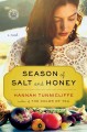Season of salt and honey : a novel  Cover Image