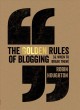 The golden rules of blogging : (& when to break them)  Cover Image