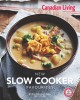 Go to record Canadian Living new slow cooker favourites