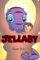 Go to record Jellaby [Graphic novel]