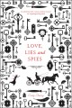 Love, lies and spies  Cover Image