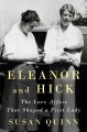 Go to record Eleanor and Hick : the love affair that shaped a First Lady