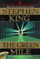The green mile : a novel in six parts  Cover Image