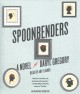 Spoonbenders : a novel  Cover Image