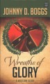 Wreaths of glory : a western story  Cover Image