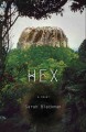 Hex : a novel  Cover Image