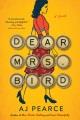 Go to record Dear Mrs. Bird : a novel