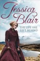 The life she left behind  Cover Image