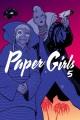 Paper girls. Volume 5  Cover Image