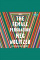 The female persuasion A Novel. Cover Image