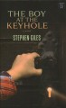 The boy at the keyhole : a novel  Cover Image