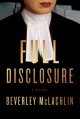 Full disclosure : a novel  Cover Image