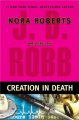 Creation in Death  : v.25 : In Death Series/  Cover Image
