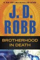Brotherhood In Death : v. 42 : In Death  Cover Image