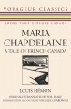 Maria Chapdelaine a tale of French Canada  Cover Image