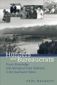Hunters and bureaucrats power, knowledge, and aboriginal-state relations in the southwest Yukon  Cover Image