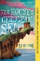 The house in the Cerulean Sea  Cover Image