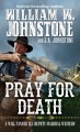 Pray for death: v. 4 :  Will Tanner  Cover Image