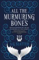 All the murmuring bones  Cover Image