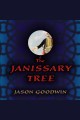 The Janissary Tree : [a novel] Cover Image