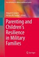 Parenting and children's resilience in military families  Cover Image